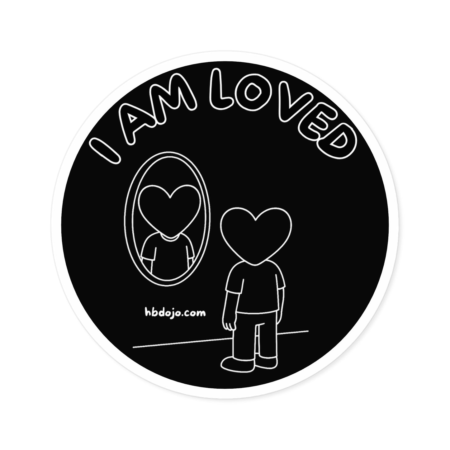 "I Am Loved" Round Vinyl Sticker